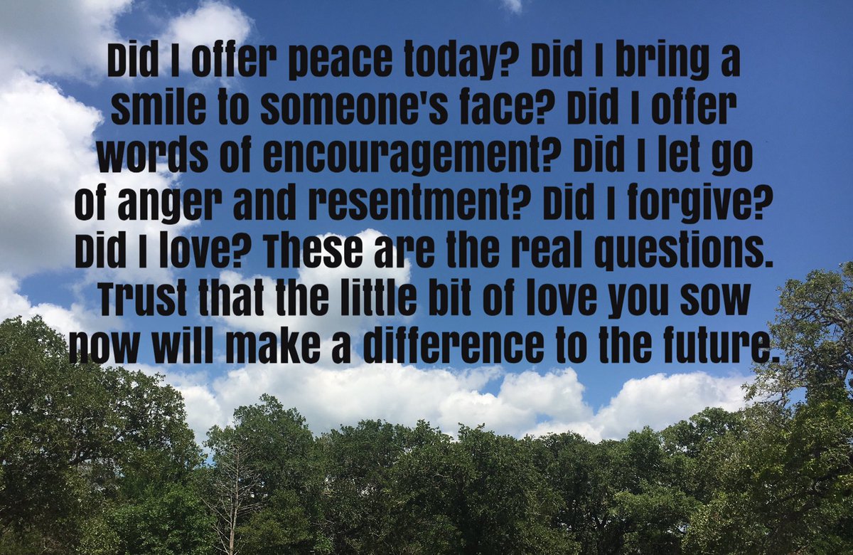 The best way to reflect at the end of each day.   Be intentional.  #Love #Encourage