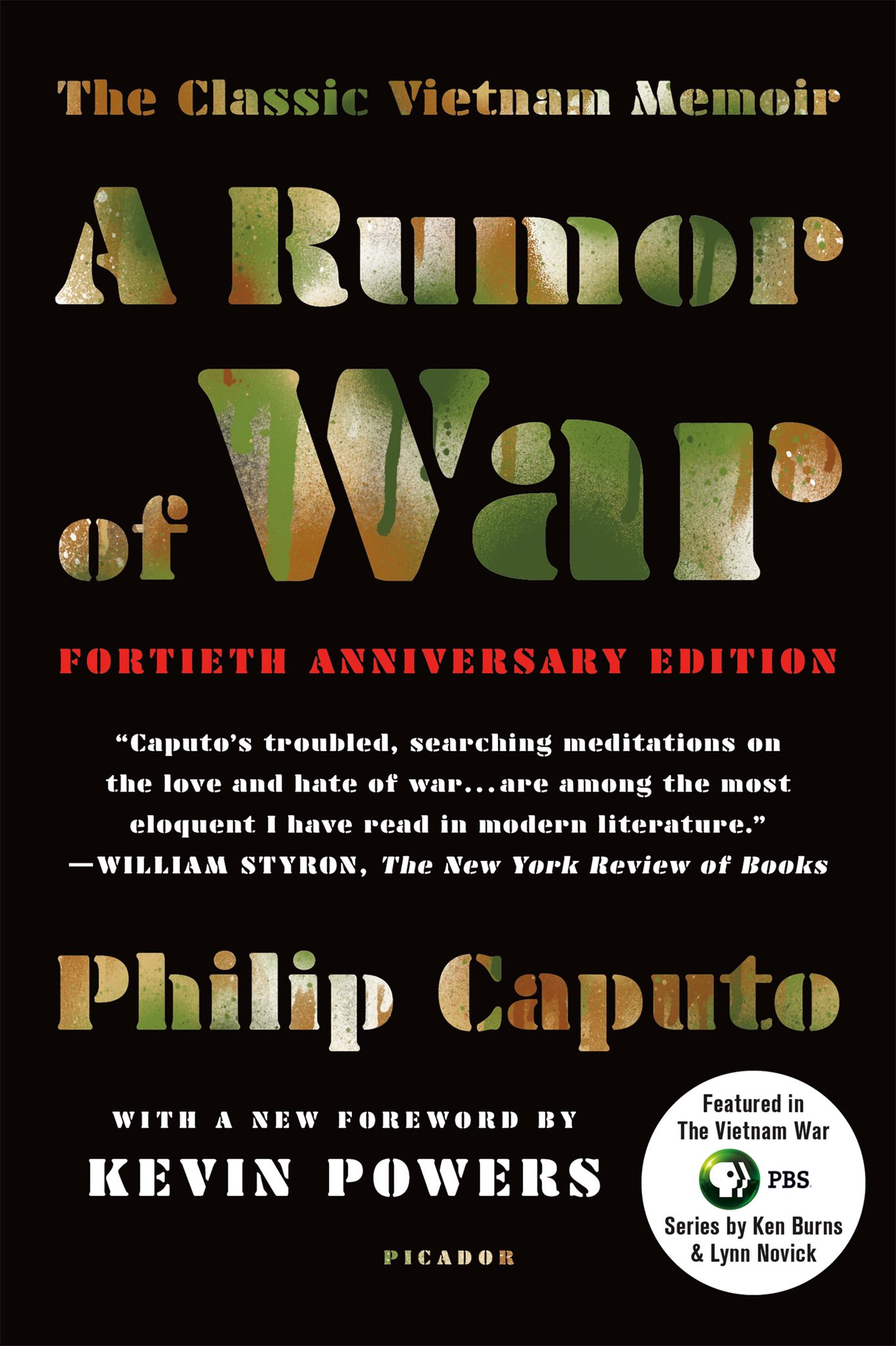 Happy 78th birthday to Philip Caputo, who wrote this novel of his time in Vietnam published in 1977. 