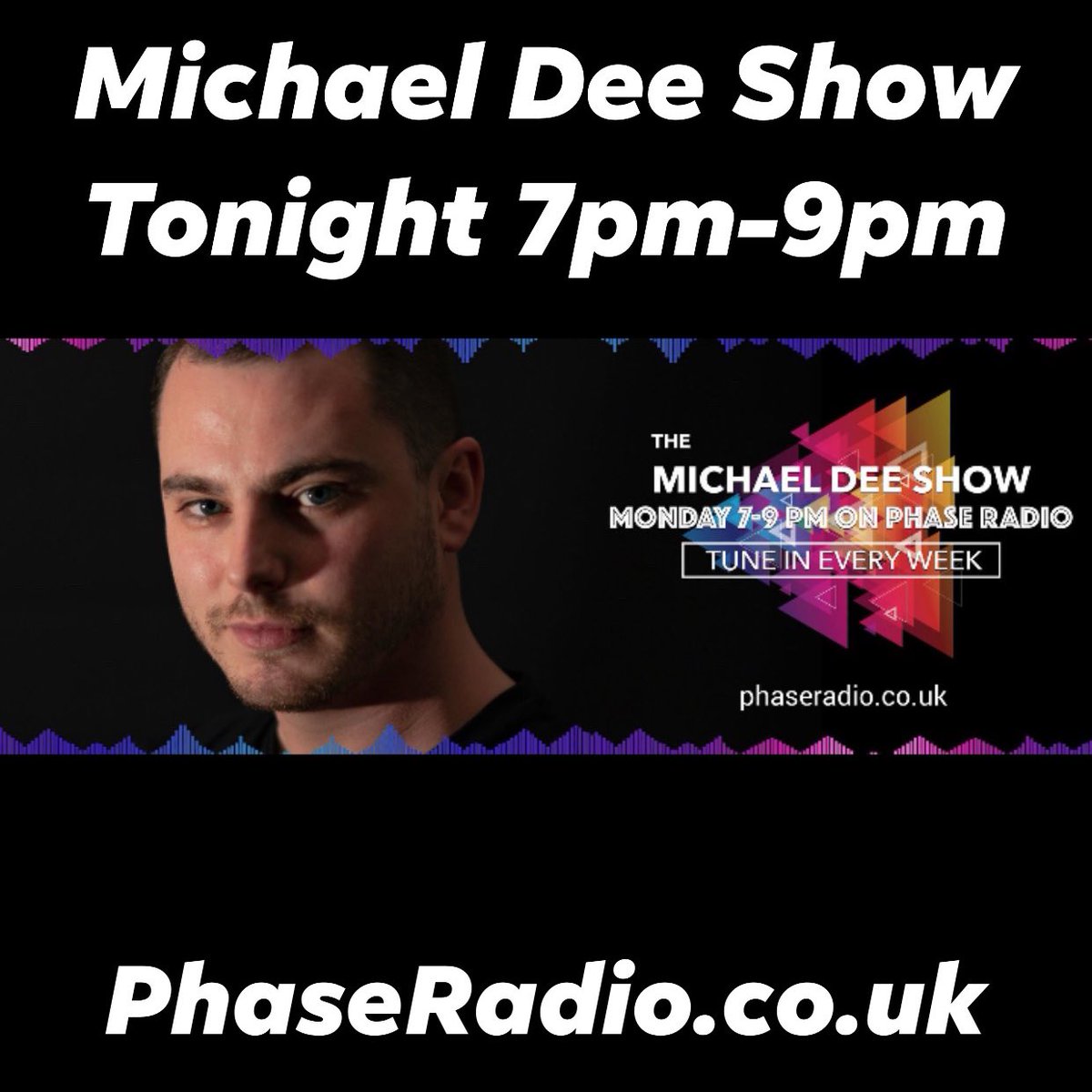 Don’t miss the #MichaelDeeShow only on Phase Radio Wales. 7pm-9pm tonight. 

LISTEN IN ➡️➡️ phaseradio.co.uk