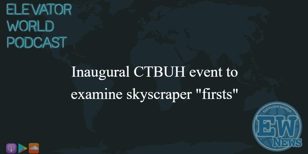 In today's #podcast, #CTBUH will host an event to discuss #skyscraper firsts; the future of a #London site is in limbo; sales lead to 2nd #Broadbeach tower; a #transit project is planned for #Tokyo &amp; a suburban #Sydney office is almost entirely leased bit.ly/2ZbcQhR