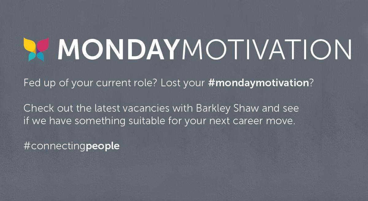 Fed up of your current role? Lost your #mondaymotivation?

Check out the latest vacancies with Barkley Shaw and see if we have something suitable for your next career move.

🔗barkleyshaw.co.uk/job-search

#connectingpeople #recruitment