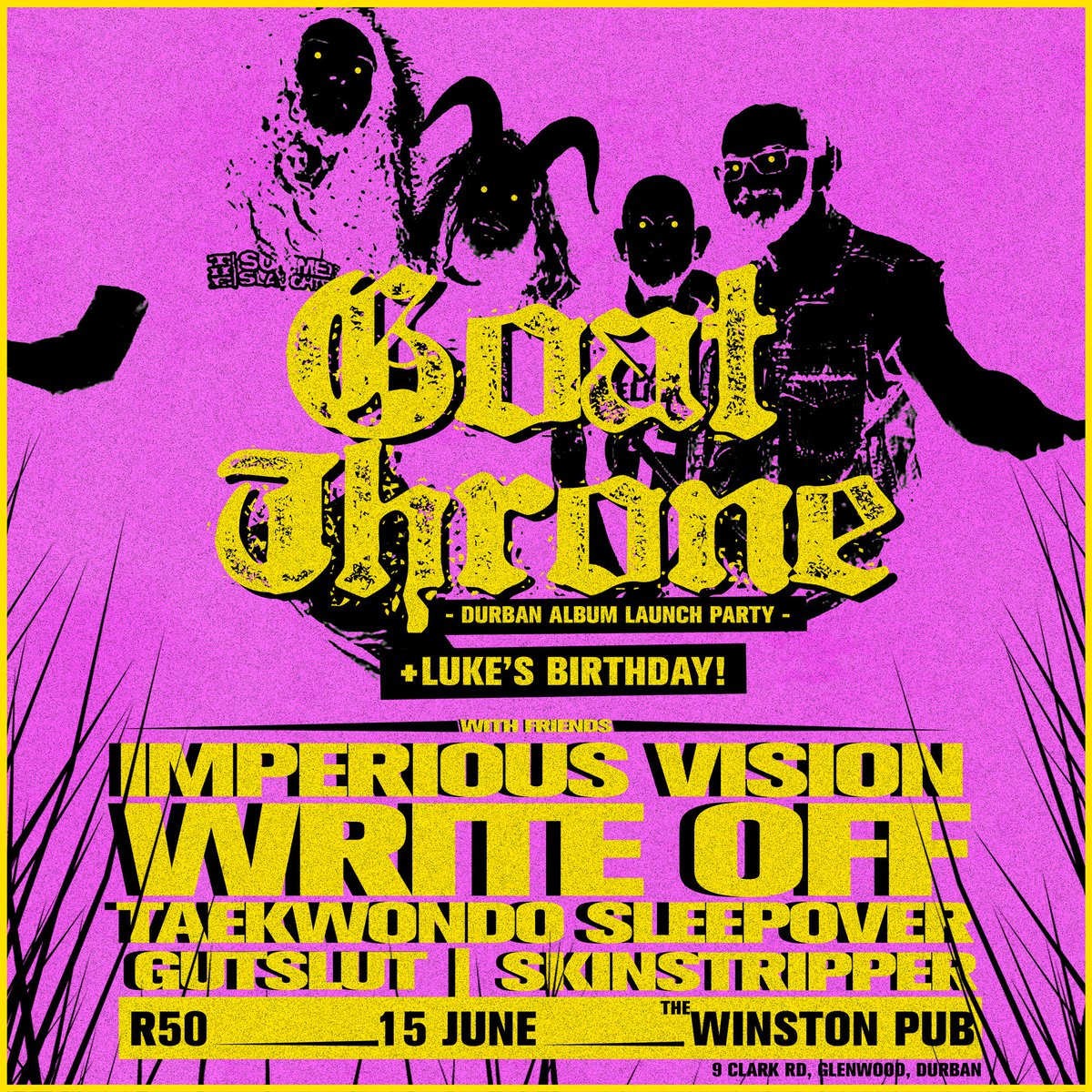 SATURDAY 
<a href="/GoatThroneDoom/">Goat Throne</a> x <a href="/TheWinstonPub/">The Winston Pub</a>