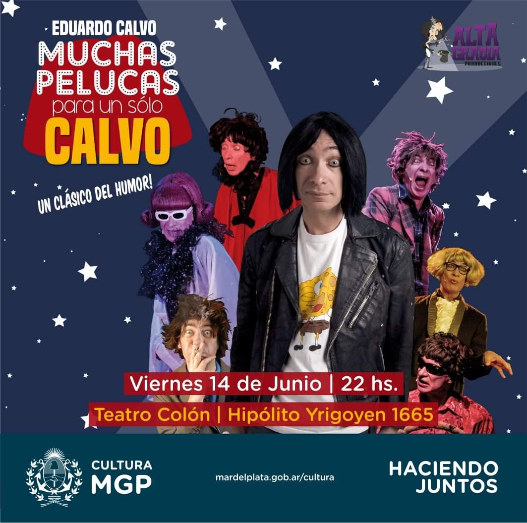 CulturaMGP's tweet photo. Del 14 al 17 de junio disfrutá de la #SemanaDelHumor en el Teatro Colón con:
👉 UNIPERGONAL
👉 Capacci solo nomas!
👉 "Muchas pelucas para un solo calvo"
📲Mandanos un #WhatsApp al 2235444011 con la palabra ESPECTÁCULOS y retirá 2 entradas para alguno de estos shows. https://t.co/p76wTPNclt
