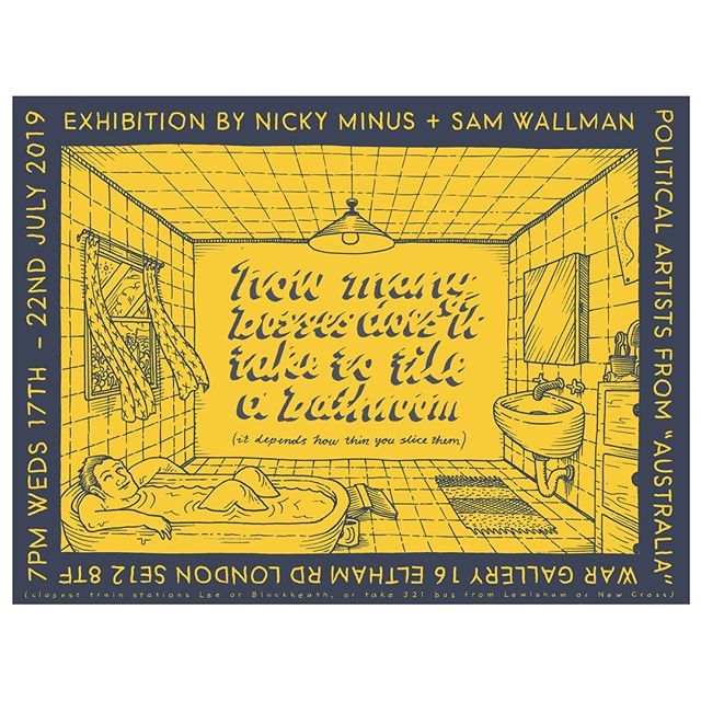 war_gallery's tweet photo. Next exhibition at WAR will be from Australian political comic artists @nickyminus and Sam Wallman.⠀
⠀
How Many Bosses Does It Take To Tile A Bathroom (It Depends How Thin You Slice Them)⠀
https://t.co/44pMuZu5PL⠀
⠀
18th - 22nd July. Opening even… https://t.co/raA54Jiclz https://t.co/D3Q7DN9anV