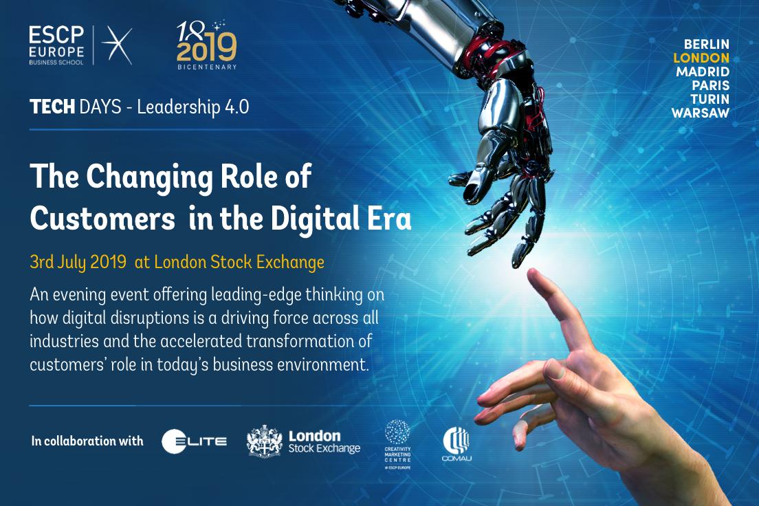 ESCP_bs's tweet photo. The Changing Roles of Customers in the Digital Era @ESCPeurope #London 2nd edition Tech Days event. In partnership with @comaugroup, #ELITE #LondonStockExchange. Register: https://t.co/GvwgIm3UfV #Tech #DigitalTransformation #firstintothefuture @GiovanniSbi @Terencecmtse @dsola https://t.co/kvJlM6DWXJ