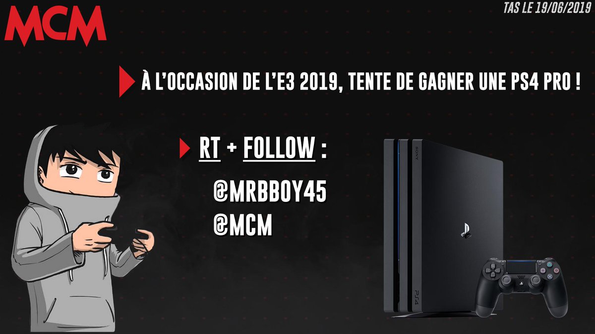 Une petite PS4 Pro à gagner à l'occasion de L' #E32019 ça te tente ? 🔥

- Il suffit de #RT
- Follow <a href="/MCM/">MCM</a> 

Et tirage au sort le 19 Juin 2019 👨🏻