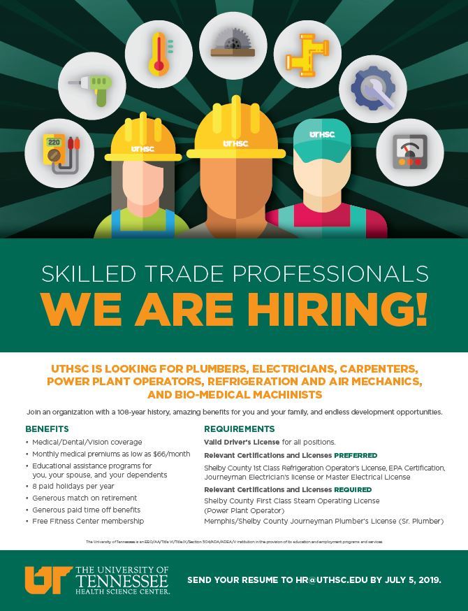UTHSCcareers's tweet photo. UTHSC is looking for Plumbers, Electricians, Carpenters, Power Plant Operators, Refrigeration &amp; Air Mechanics and Bio-Medical Machinists. Send your resume to: HR@UTHSC.EDU by JULY 5, 2019. https://t.co/D13jyhhyPB
