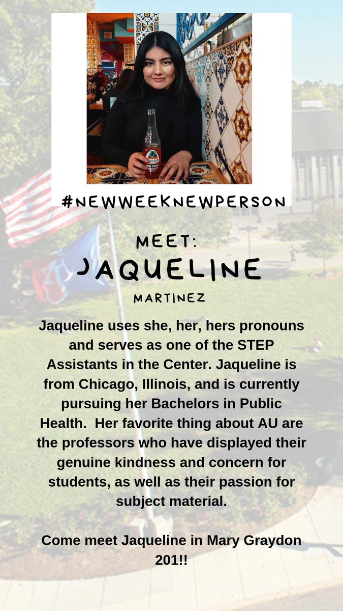 auCDI's tweet photo. Our first #NewWeekNewPerson post goes to one of our STEP Assistants, Jaqueline! In August, Jaqueline will start her sophomore year with @AUcollege We are so excited to have her on our team. #NewNew #AU23 #AU22 #AU21 #AU20 https://t.co/kRzobfROop