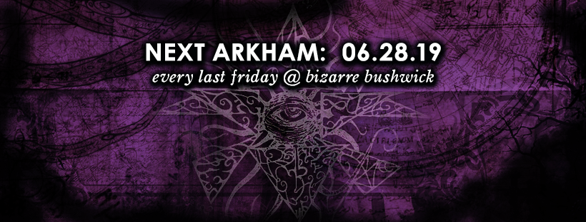 ARKHAMbrooklyn's tweet photo. Next #ArkhamBrooklyn is Friday, June 28th @ #BizarreBushwick! DJ Cyclonus will be chasing a solar eclipse down in Chile, so DJ Maldic!on [@NoReturnPostPnk ] will be filling in for him this month. Guest DJs TBA. More details soon! 🦇💀🦇 #Goth #Horror #Brooklyn #NYC https://t.co/tEO7lIiR0d