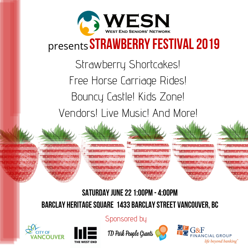 WestEndSeniors's tweet photo. We're just 12 days away from Strawberry Festival 2019! We hope you're as excited as we are!
.
.
.
#Sfest19 #WestEnd #Vancouver #Strawberries #CityofVancouver #WEBIA #TD #GFFinancial https://t.co/AQnNn036gv