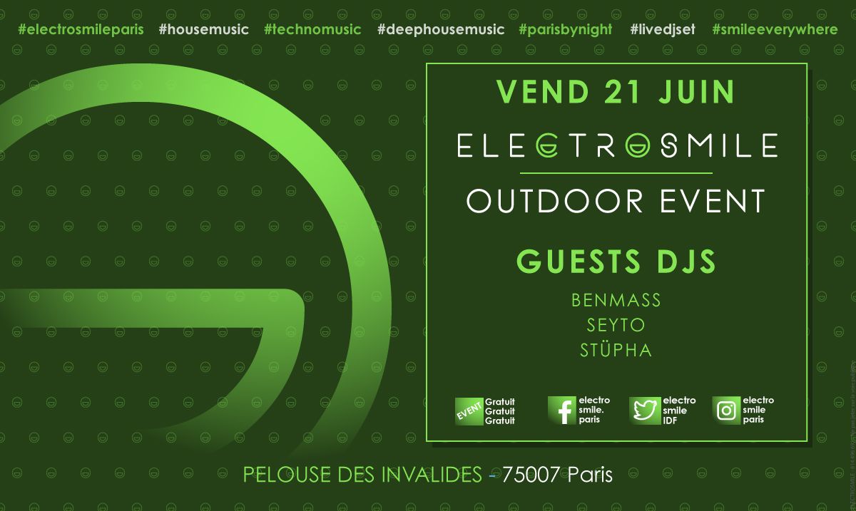 electrosmileIDF's tweet photo. 🌟[FÊTE DE LA MUSIQUE - 21.06.19]
Pelouse des Invalides➡️Paris➡️21/06➡️SEYTO, STÜPHA et BEN MASS + Guest DJ.
👉GRATUIT
👉EVENT FB ➡️ https://t.co/MaiAHDI16C

Keep Smiling
#djset #technomusic #housemusic #electrosmileparis #keepthesmile #parisbynight #fetedelamusique https://t.co/d3I9buI3Ql