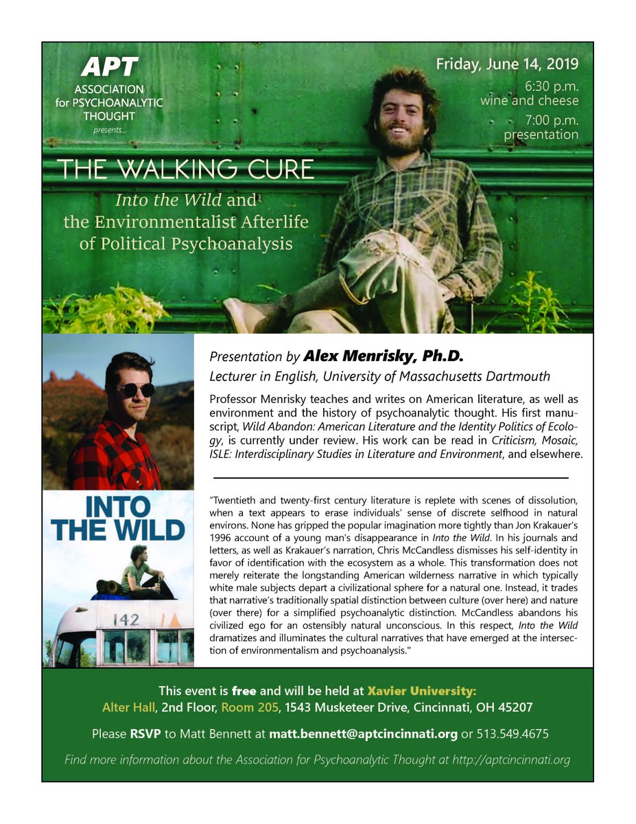 This Friday, June 14 6:30pm at Xavier University - "The Walking Cure: Into the Wild and the Environmentalist Afterlife of Political Psychoanalysis" presented by Alexander Menrisky, Ph.D. mailchi.mp/f26a48fdf9c7/w…