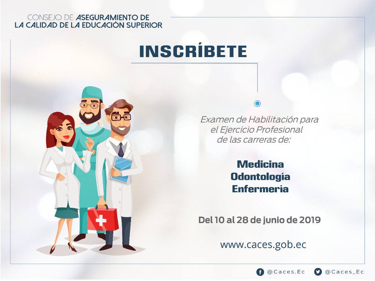 Caces_Ec's tweet photo. 🔴 IMPORTANTE:
Desde hoy puedes inscribirte para rendir el Examen de Habilitación para el Ejercicio Profesional de las carreras de #Medicina #Odontología y #Enfermería

Ingresa aquí ➡️ https://t.co/SgPC1t2QAm https://t.co/G97SXqD9U3