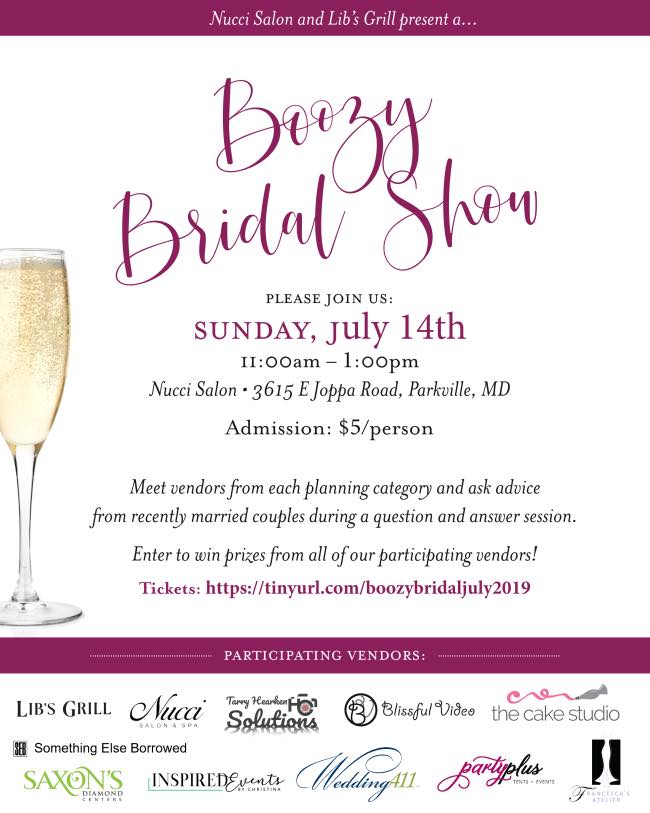 <a href="/LibsGrill/">Lib's Grill</a> and Nucci Salon &amp; Spa are hosting the Boozy Bridal Show this year on July 14th at 11am at Nucci Salon &amp; Spa in Parkville.
Browse Wedding Vendors and get proffesional wedding planning advice!