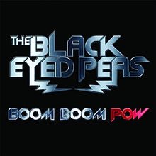 27. The Black Eyed Peas - BOOM BOOM POW