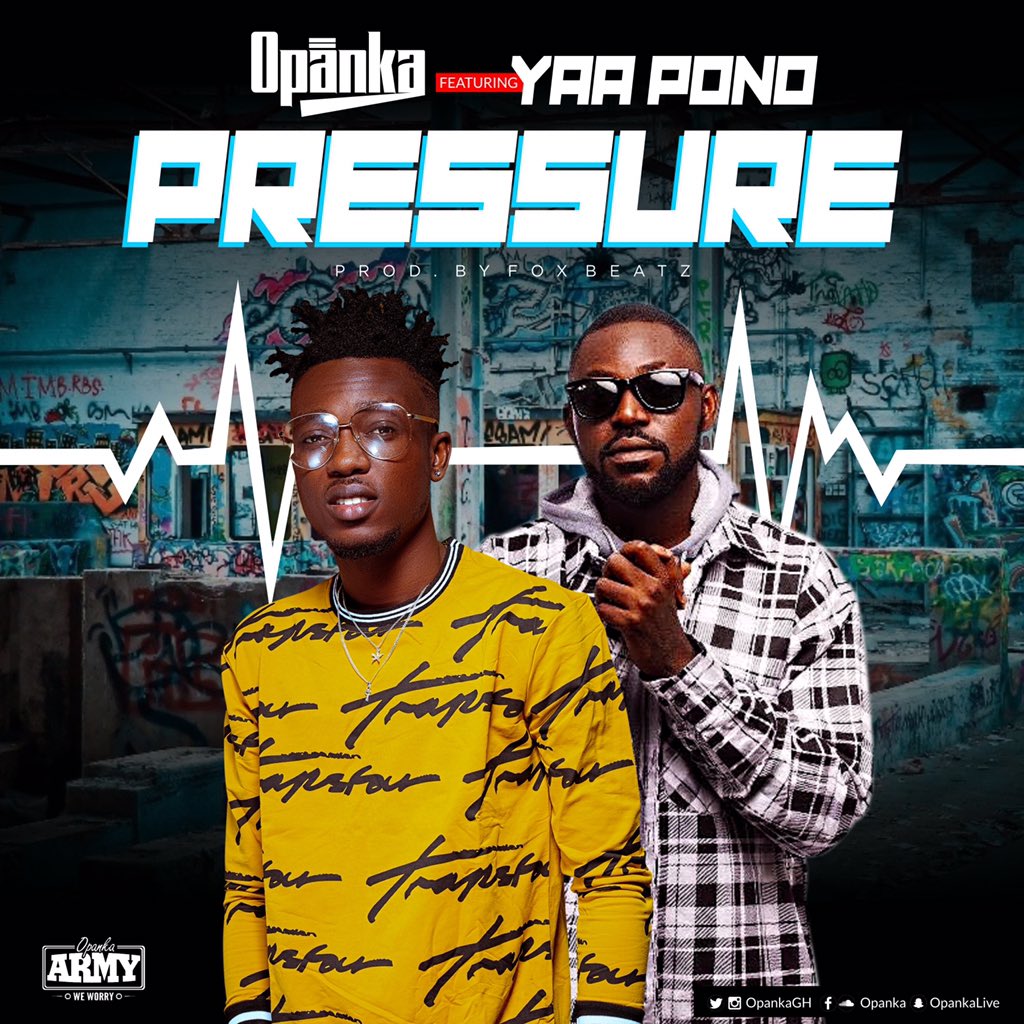 OUT NOW!!! #PRESSURE 🔥🔥🔥 @OpankaGH x @ponobiom 
Link: bit.ly/2WujYnI 
. . .
#NewMusic
#OpankaArmy
. . .
#HubGH