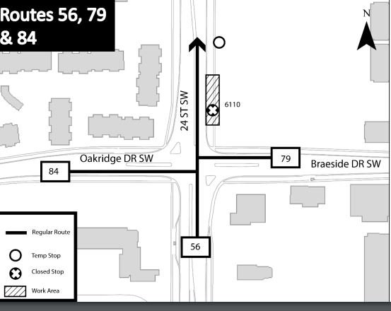 calgarytransit's tweet photo. #CTRiders STOP CLOSURE #Route56 #Route79 #Route84 from June 10 and continuing until August 20th, stop #6110 on NB Braeside Dr SW will be closed. https://t.co/MvIeGhlIO6