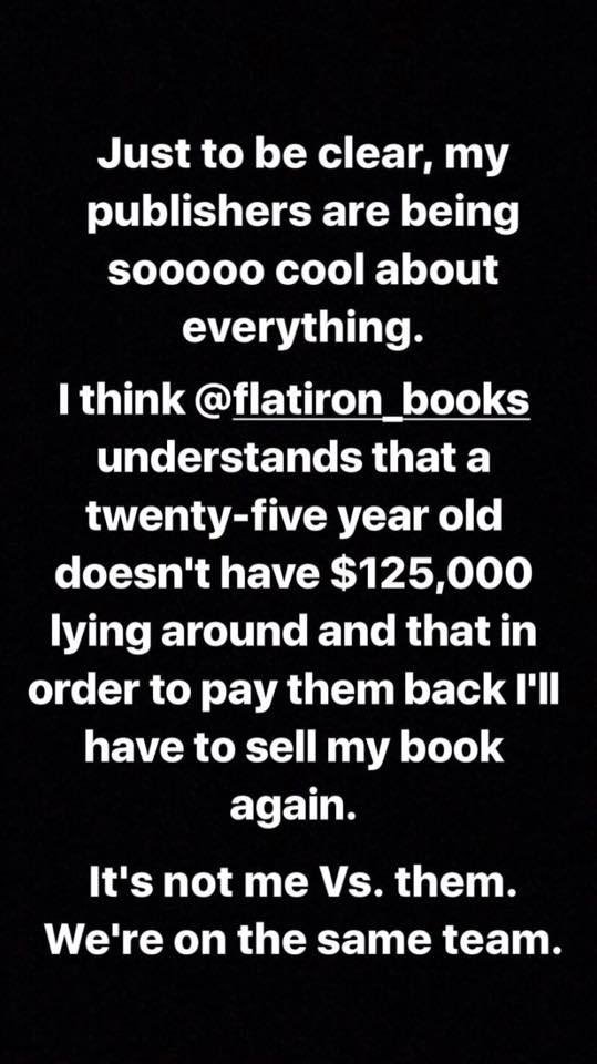 So anyways, what about that book? Oh yeah, it isn’t happening anymore because Caroline doesn’t like “the concept” anymore. So she broke her contract. And she spent all the money.