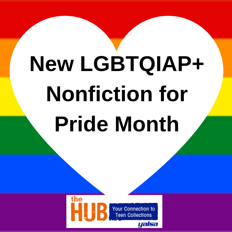 yalsa's tweet photo. Booklist: New LGBTQIAP+ Nonfiction for Pride Month https://t.co/1iCuXcrnGc https://t.co/xiGUo5xY6V