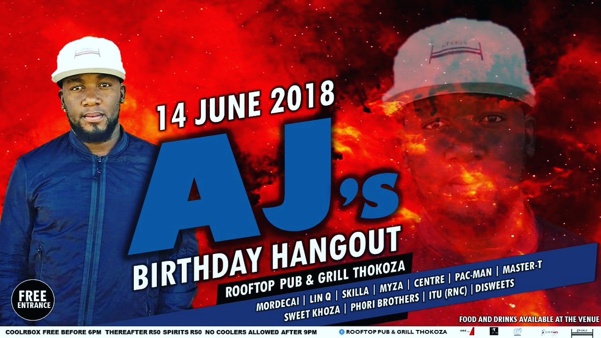 MordecaiGumede's tweet photo. Pholas Productions.
Presents
AJ's Birthday Hangout.

Date: 14 June 2019.
Time: 16:00 - 02:00.
Venue: Rooftop Pub &amp; Grill, Thokoza.
Theme: Comfortable.
Entrance: Free.
Line Up: Mordecai, Lin Q, Skilla, Myza, Centre, Pac Man, Master T, Sweet Khoza, Phori Brothers, Itu (RNC). https://t.co/yYwv6PxqH9
