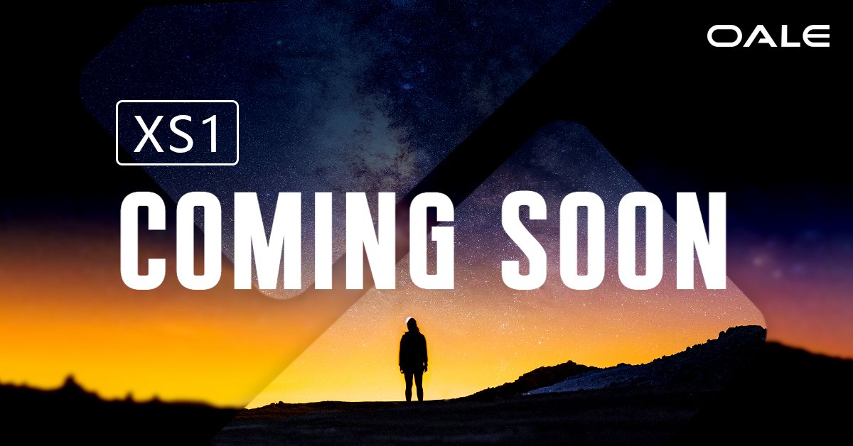 OaleMobile's tweet photo. #oalemobile #XSseries Beginning of new generation, OALE XS series, Coming Soon!✌️✌️ https://t.co/lmeMUFmmLg