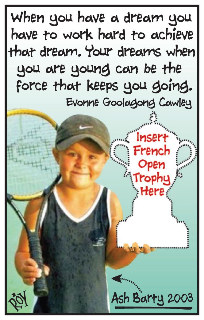 Thank you @ashbar96 for showing us that with lots of hard work, dedication and spirit...#Dreams can come true! @rolandgarros #FrenchOpen2019
#EvonneGoolagong

#cartoon: @cartoonmovement #DontStopDreaming #Bartyparty @heraldsunsport @TennisAustralia #tennis #Barty #RG19