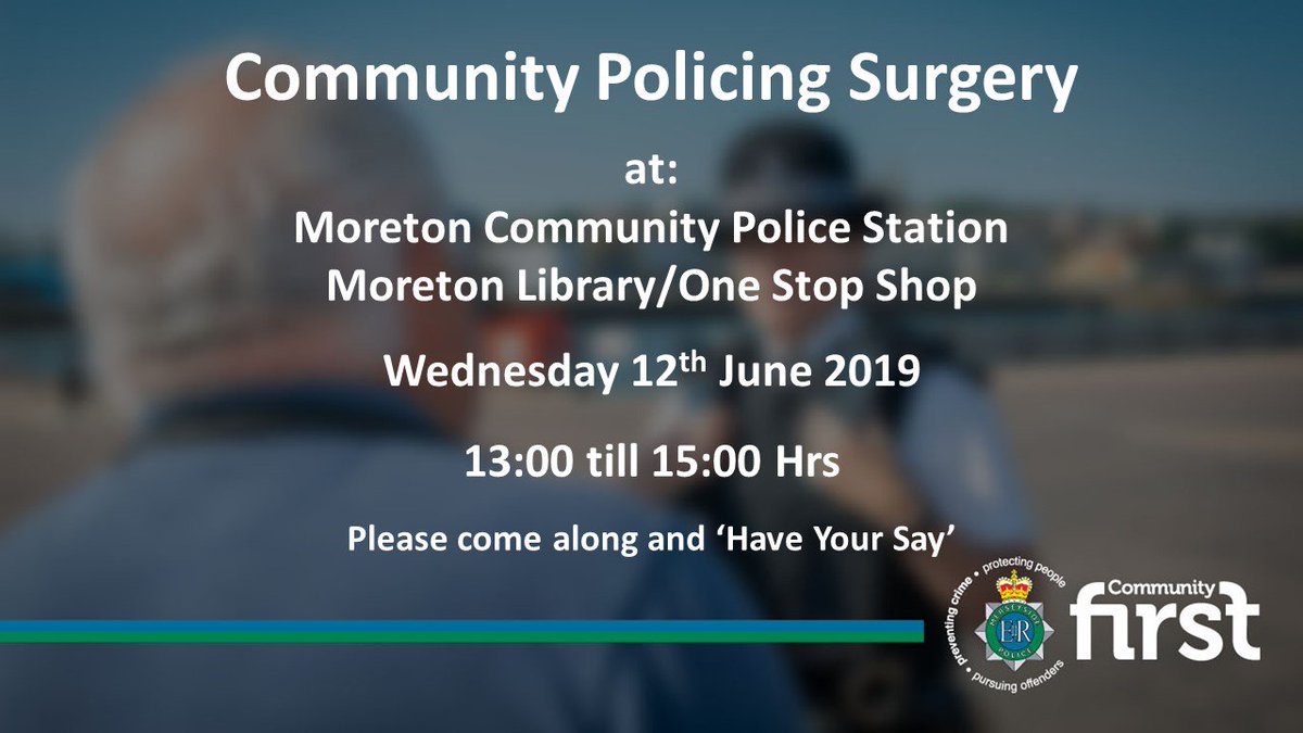 Come and share your concerns with your Local Policing Team tomorrow at the Moreton Community Police Station, Moreton Library. Community Surgery between 1-3pm.

Note : Daytime surgery only available at this location due to opening times of the Moreton Library/One Stop Shop.