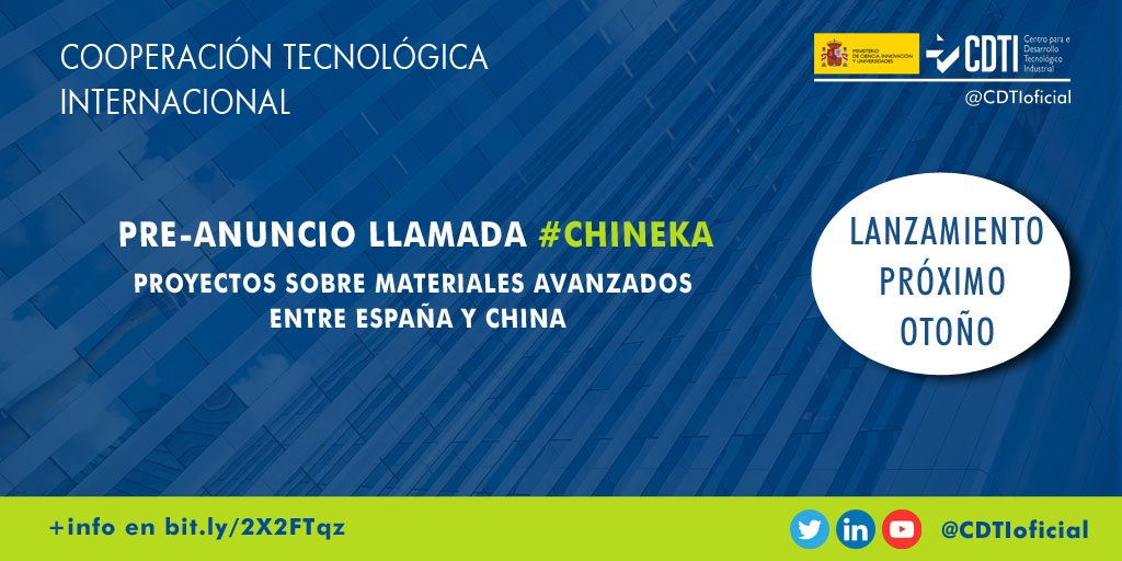 CDTI_innovacion's tweet image. COOPERACIÓN TECNOLÓGICA INTERNACIONAL | @CDTIoficial publica el preanuncio de la Llamada conjunta entre España y China en #MaterialesAvanzados dentro del Programa #CHINEKA &amp;gt; +info en bit.ly/2X2FTqz
#AyudasCDTI #EspañaChina #SpainChina #CooperaciónTecnológica