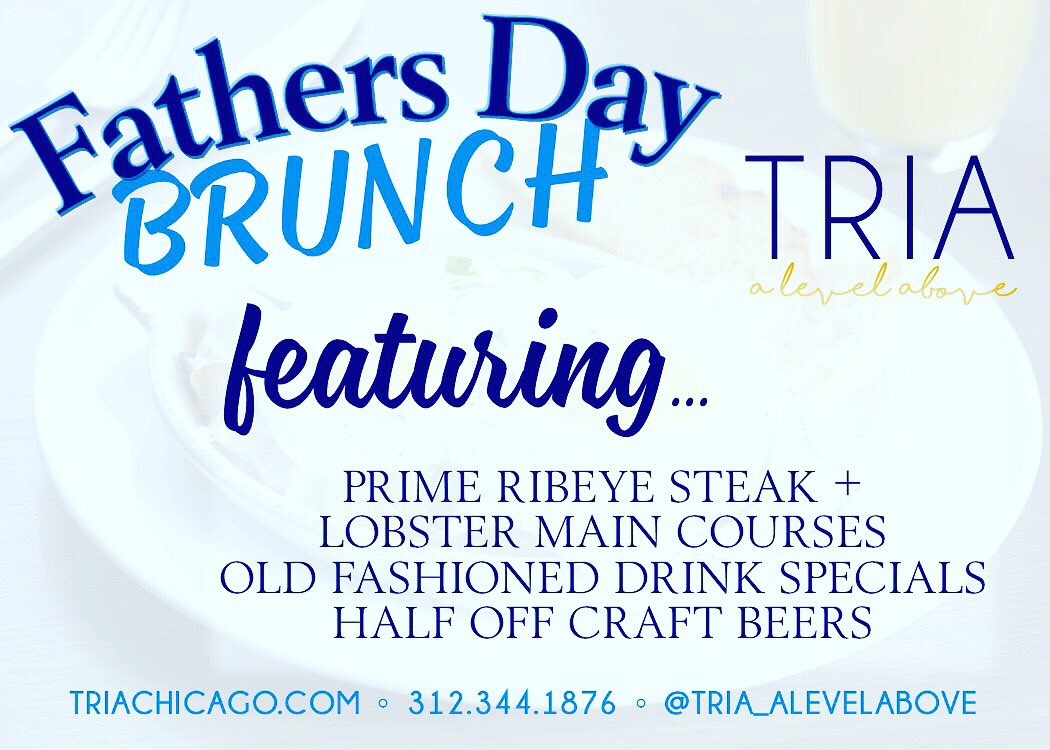 CELEBRATE YOUR FATHER AT TRIA THIS SATURDAY OR SUNDAY • CALL US TODAY OR VISIT OUR WEBSITE TO BOOK YOUR SPOT 👨🏻👨🏼‍🦱👨🏽‍🦰👱🏾‍♂️👨🏿‍🦳🧔🏼👨🏽‍🦲👴🏻 #chicagobrunch #farhersday2019 #fathersdaychi #fathersdaychicago #dadsdaychi #dadsday #chicagofoodanddrink #CHICAGOFOOD
