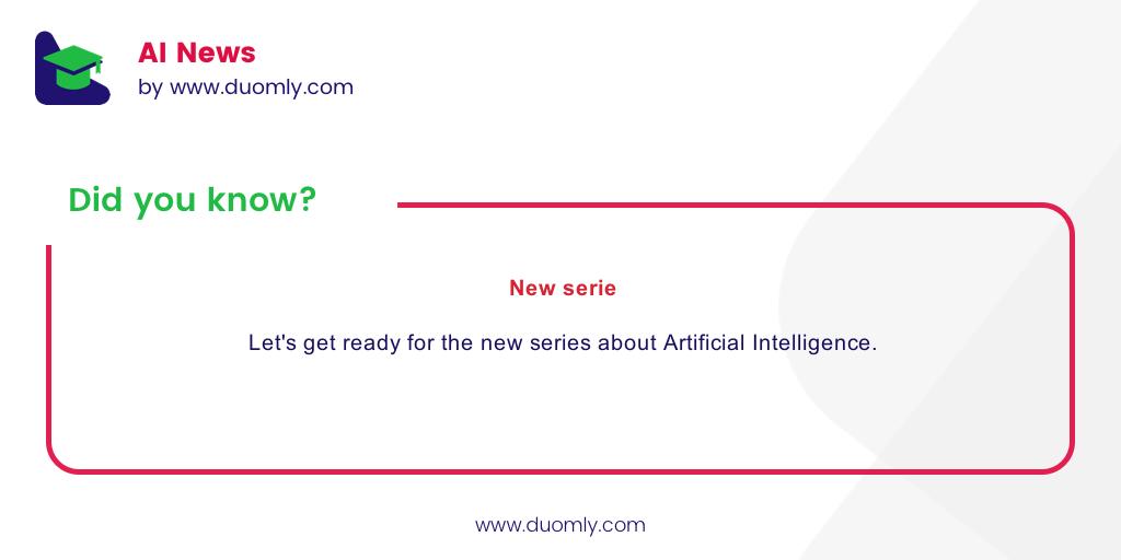 duomly's tweet image. Let&apos;s get ready for the new series about Artificial Intelligence. 

#MachineLearning #programming #programmingNews #ai #Artificial #intelligence #ArtificialIntelligence