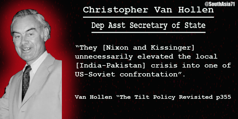 SouthAsia71's tweet photo. State Department Official, Christopher Van Hollen wrote a scathing criticism of the Nixon/Kissinger policy in South Asia "They unnecessarily elevated the local crisis into one of US-Soviet confrontation" https://t.co/lmZyU2SOsx
