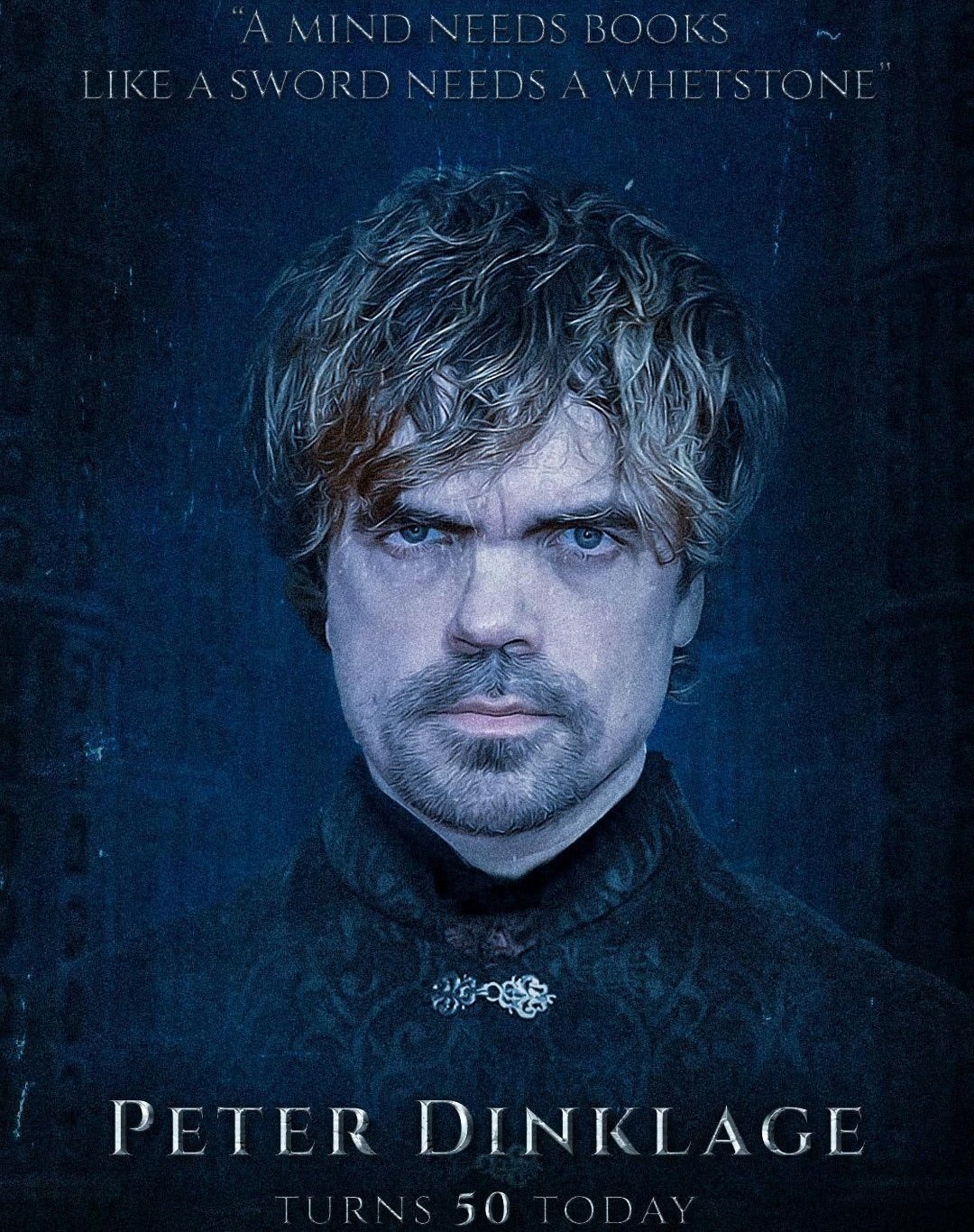 Happy birthday to Peter Dinklage! 
One of the finest actors I\ve ever seen in modern cinema. 