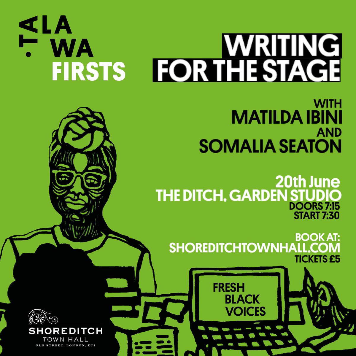 Ever dreamt of being a playwright? Come along and two leading Black British playwrights - @seaton_somalia + <a href="/AstroMinx/">Matilda Feyiṣayọ Ibini</a> - who will give you some tools to generate story + structure.

THURSDAY 20TH JUNE <a href="/ShoreditchTH/">Shoreditch Town Hall</a> - 🎟️£5 -shoreditchtownhall.com/whats-on/talaw…

#TalawaFirsts
#BlackBritish