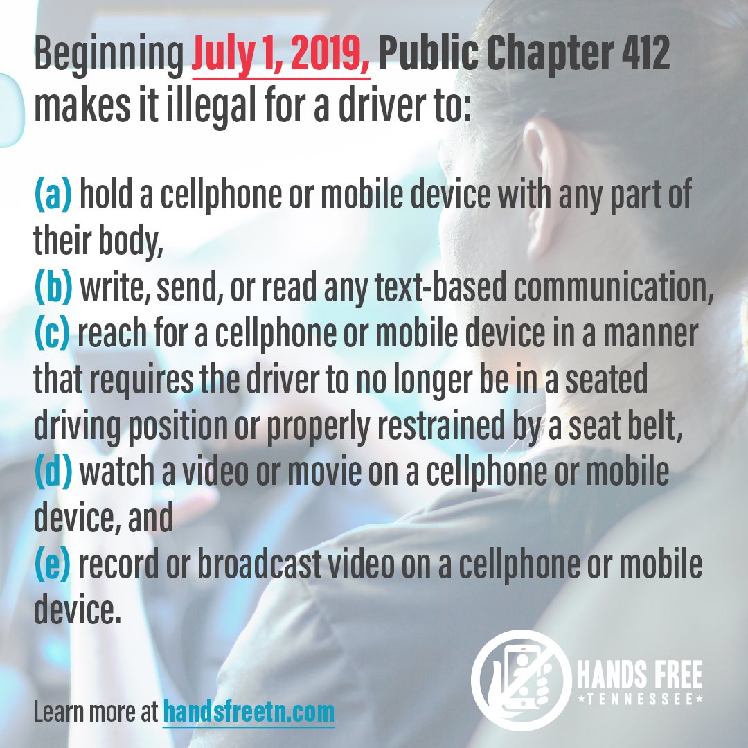 TNHighwayPatrol's tweet photo. Hands free is coming to Tennessee on July 1, 2019. We urge you to put the phone down and drive with both hands on the steering wheel. https://t.co/xqeyhTWGIV https://t.co/Yvv8XF91Qx
