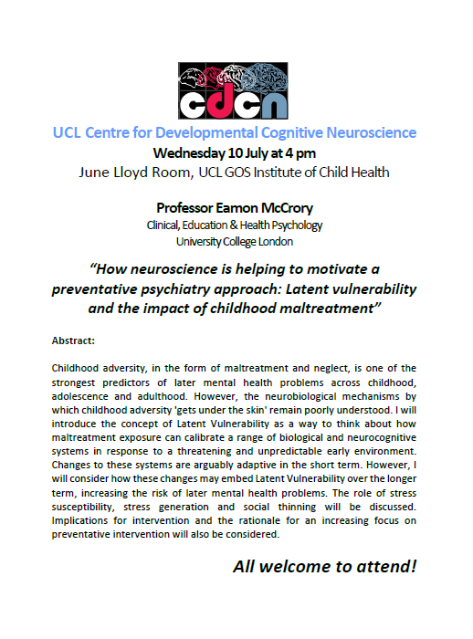 UCLCDCN's tweet photo. We welcome Prof Eamon McCrory for the final seminar this term "How neuroscience is helping to motivate a preventative psychiatry approach: Latent vulnerability and the impact of childhood maltreatment" See you 10 July 4pm. All Welcome! @DNP_ICH @UCLPsychSociety @UCLPsychiatry https://t.co/2Sk1IzaIVh
