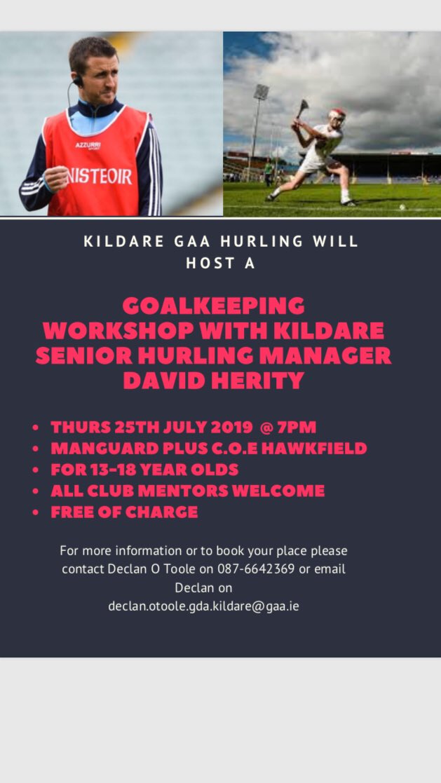 KildareGAA's tweet image. Kildare GAA will host a Hurling Goalkeeper Workshop with @KildareGAA Hurling Manager &amp;amp; All Ireland Senior Hurling winner David Herity, pls see details attached