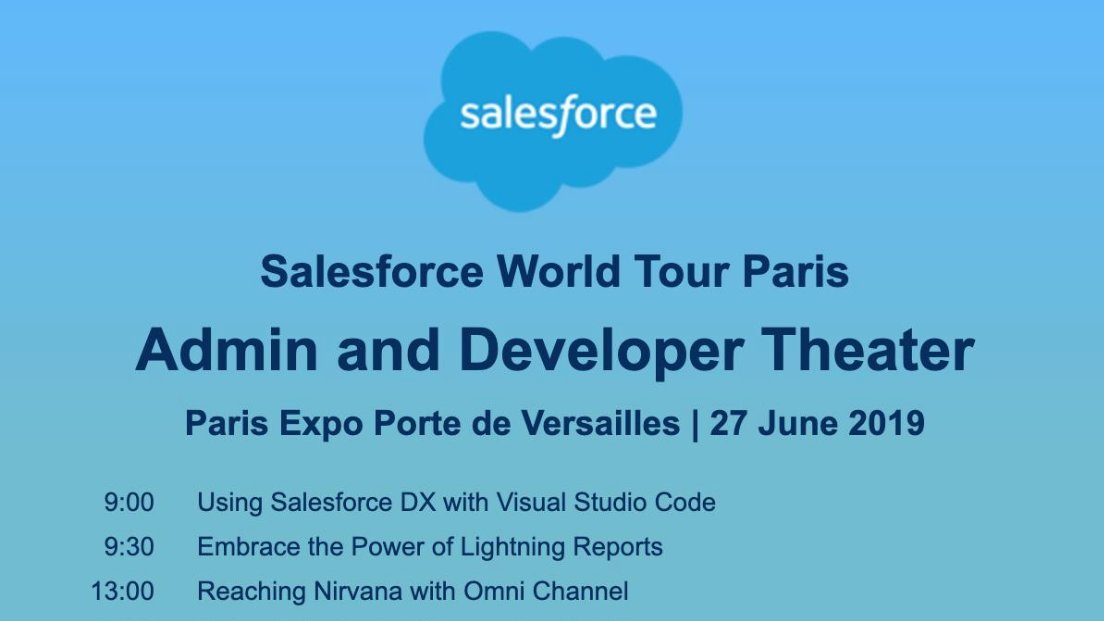 #WorldTour #Paris 19: #SalesforceAdmin &amp; #SalesforceDevs Theater

⚡️ Become a rockstar with #Lightning components
✅ Using #SalesforceDX
🤖 #Automation without code
📸 Image recognition with #Einstein
🔄 #Salesforce &amp; external #database

And more...

See you there tomorrow! 👋