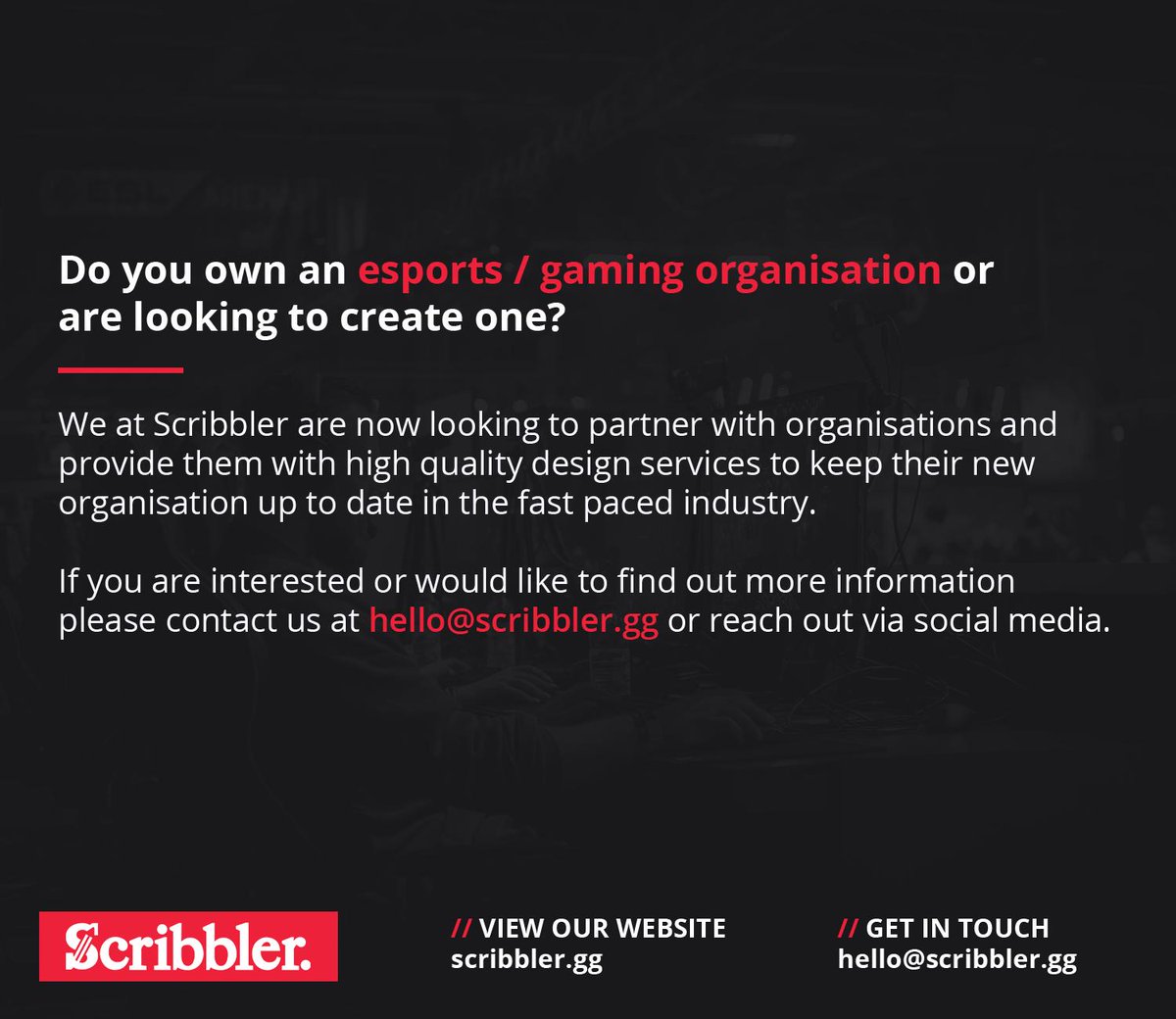 scribbler's tweet image. Do you own an #esports organisation or #gaming related company? 🎮🏆

We're now looking to partner with businesses across the industry. Take a read below. 👇🏽