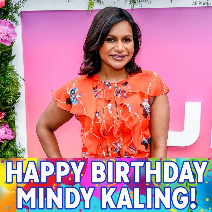 Happy birthday to actress, comedian, producer and director Mindy Kaling! 