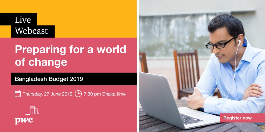 PwC_IN's tweet photo. Join the Budget webinar on the impact of Bangladesh Budget 2019 on the business climate in Bangladesh relating to Financial Service Sector. Register here to get the analysis: https://t.co/ERPBne3dtj https://t.co/9maOd4xSn2