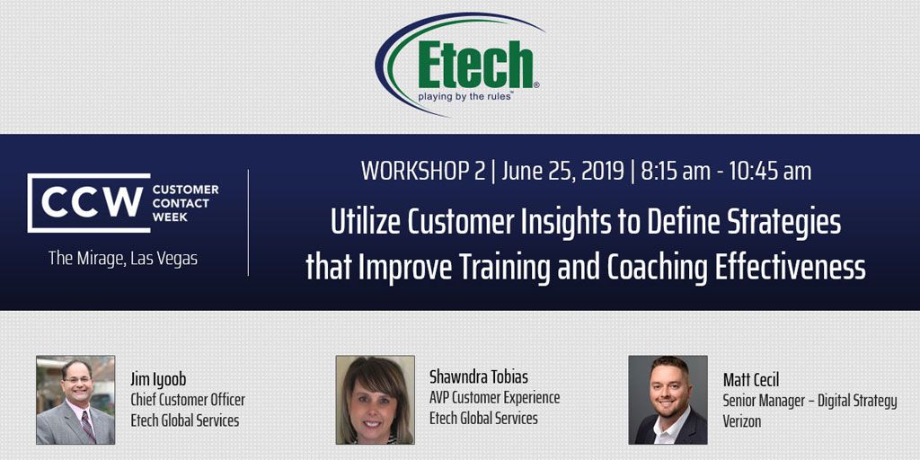 MattSCecil's tweet image. Want to learn how leveraging your #CX insights can dramatically impact your organization's Training &amp;amp; Coaching Effectiveness to see almost immediate results? Meet Etech’s team &amp;amp; me @CustContactWeek as we conduct a workshop that will answer all your questions. #CCWVegas19