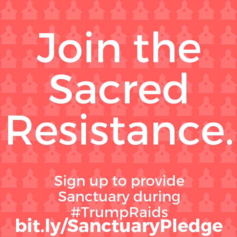 sanctuarymvmt's tweet photo. Join the #SacredResistance and sign up to be a #Sanctuary space during any #TrumpRaids: https://t.co/Ict6mXHRdJ https://t.co/UM0nbJSupU