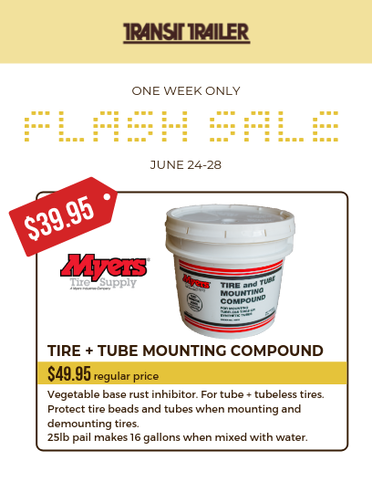 ⚡️FLASH SALE: $10 off Myers Tire + Tube Mounting Compound. Hurry in to our parts locations while supplies last! #tiresupplies #truckparts #trailerparts