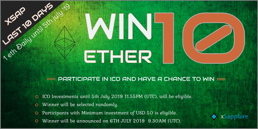 Thanks for supporting &amp; showing your interest in XSAP. 

Our Team has decided to Extend the ICO until 5th July 2019.

Also, Participants and Investors, will be able to win 1 ETH Daily for last 10 days of ICO.

Thanks &amp; Regards
Team,
xSapphire.