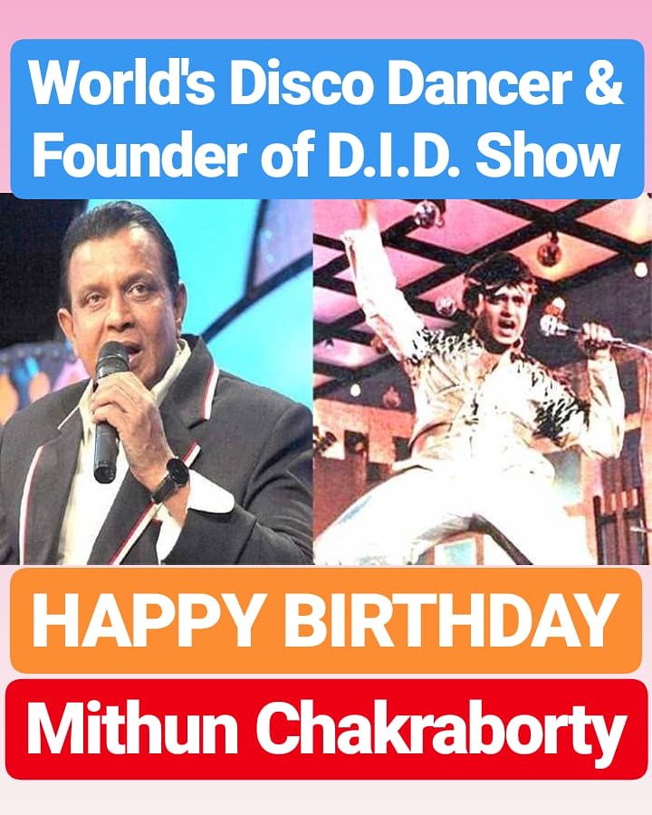 HAPPY BIRTHDAY 
Mithun Chakraborty 