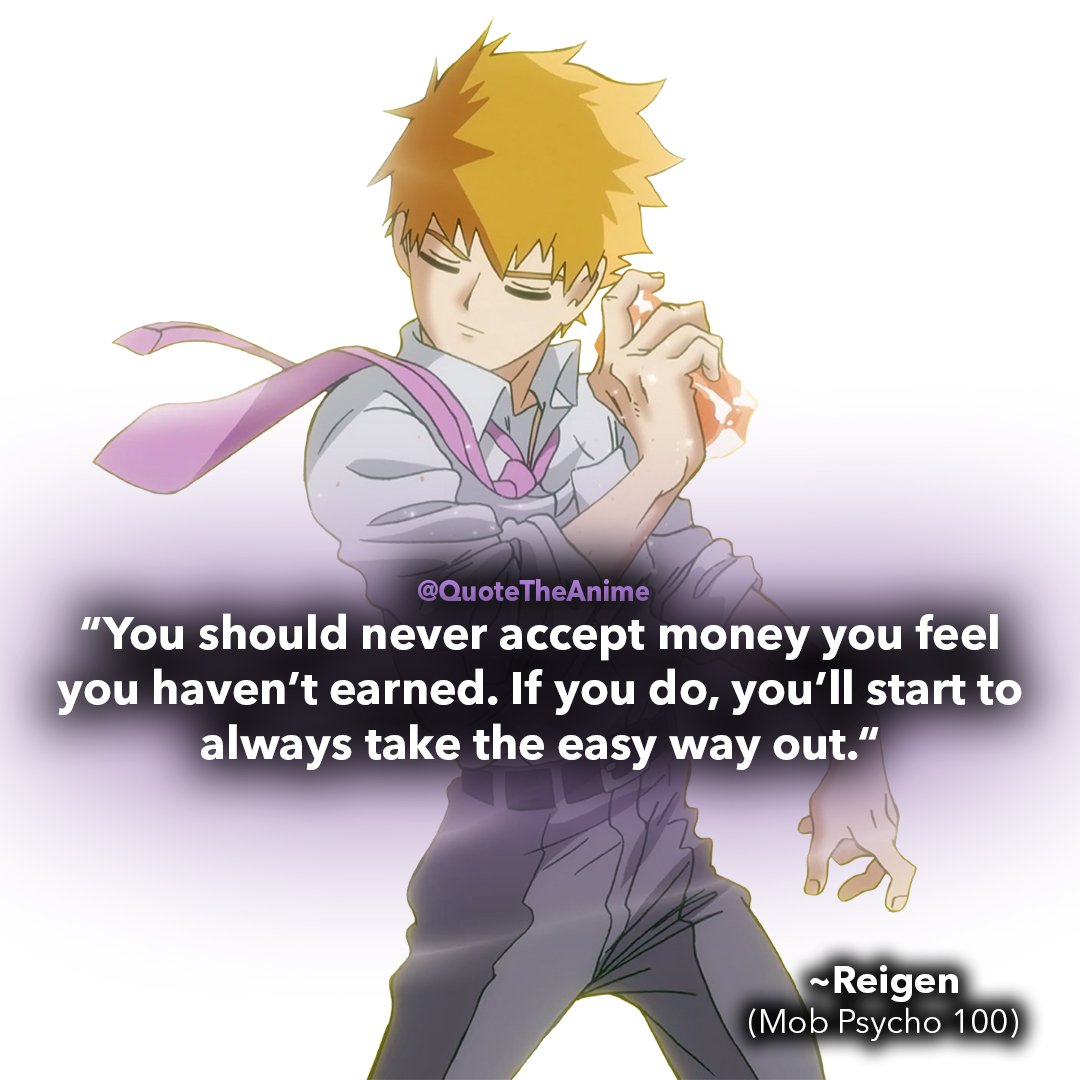 Mob Psycho 100 Quotes Quote The Anime On Twitter: "Https://T.co/Ue2Xve5Q3M ----------#Mobpsycho # Mobpsycho100 #Bestanimequotes #Anime #Bestanime #Reigen #Shiego #Kageyama  #Ritsu Https://T.co/5Xzkzwshhr" / Twitter