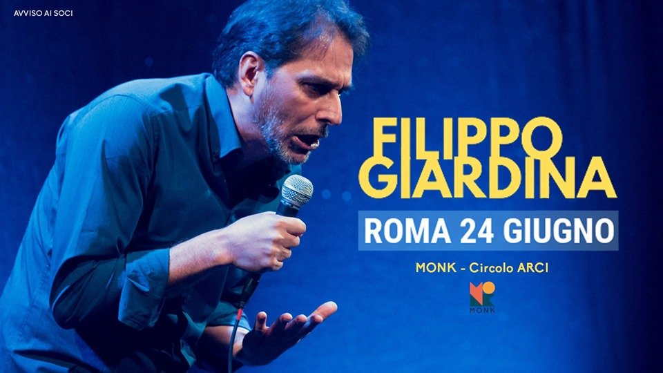 ⭐ STASERA ⭐
<a href="/FilippoGiardina/">Filippo Giardina</a> live at <a href="/MonkClub/">MONK Roma</a> 
Padre fondatore della #standupcomedy italiana, arriva al MONK con “Lo ha già detto Gesù”, il suo ultimo monologo satirico.

📌 Ingresso con Tessera ARCI 
 🎟 Contributo all'Attività #UPtoYOU [decidi tu quanto]

#24Giugno
#staymonk
