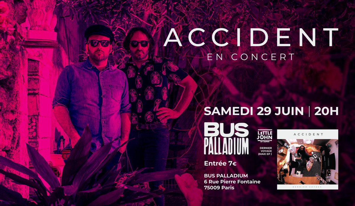 LJsPopLife's tweet image. Le prochain concert d '@accident7 , c'est samedi soir (le 29 juin à 21h) au Bus Palladium (6 rue Pierre Fontaine - 75009 Paris). Apparemment, tout le monde en parle à Paris, à Rambouillet et en Guadeloupe !