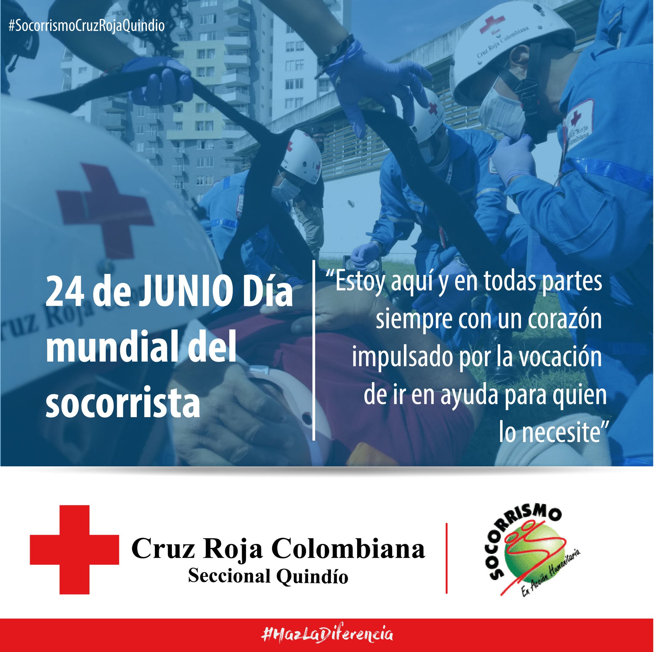 Cruz Roja on Twitter: "Estoy aquí y en todas partes #SocorrismoCruzRojaQuindío - 24 de Junio Día Mundial Del Socorrista. @cruzrojacol @voluntariadocrc / Twitter