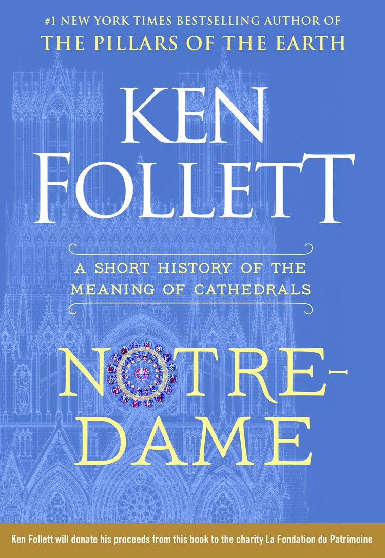 "Notre-Dame: A Short History of the Meaning of Cathedrals" will be published by <a href="/VikingBooks/">Viking Books</a> in the USA on 29 October. My royalties will be donated to <a href="/fond_patrimoine/">Fondation du patrimoine</a>  Here’s the first look at the cover.